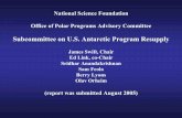 Subcommittee on U.S. Antarctic Program Resupply · National Science Foundation Office of Polar Programs Advisory Committee Subcommittee on U.S. Antarctic Program Resupply James Swift,