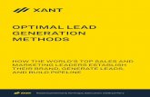 OPTIMAL LEAD GENERATION METHODS - XANT€¦ · OPTIMAL LEAD GENERATION METHODS HOW THE WORLD’S TOP SALES AND MARKETING LEADERS ESTABLISH THEIR BRAND, GENERATE LEADS, AND BUILD PIPELINE