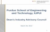 Purdue School of Engineering and Technology, IUPUIet.engr.iupui.edu/infofor/industry/diac/_documents/... · 3/28/2012  · – 2 committee meetings (2/17, 3/16) – 1 meeting with