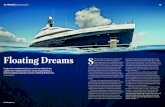 Floating Dreams S - Abeking & Rasmussen...Floating Dreams 116 VEHICLES ultimate yacht ofﬁcialbespoke.com S tretching a lengthy 74.5 metres and comprising 2,065 gross tonnes of steel