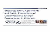 Supraregulatory Agreements and Public Perceptions of Unconventional Energy Development ...sciencepolicy.colorado.edu/news/presentations/smith.pdf · 2020-05-30 · 0.2 0.4 0.6 0.8