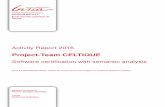 Project-Team CELTIQUE · 2017-03-30 · Project-Team CELTIQUE Software certiﬁcation with semantic analysis ... ECMAScript 5 English standard. JSRef is a reference interpreter for