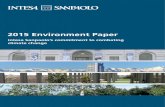 2015 Environment Paper - Intesa Sanpaolo Group · 2019-11-16 · Letter to the stakeholders Climate change, ... The 2014 data are unfortunately a negative benchmark, with the concentration