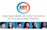 Improving College and Career Outcomes for First-generation ...€¦ · Improving College and Career Outcomes for First-generation Students. America Needs You fights for economic mobility