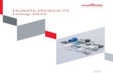 MURATA PRODUCTS Lineup 2016MURATA PRODUCTS Lineup 2016 K70E.pdf Dec.25,2015. 2016 MURATA PRODUCTS Lineup p2 Capacitors Chip Monolithic Ceramic Capacitors for General Purpose Chip Monolithic