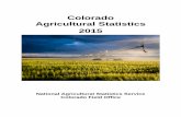 Colorado Agricultural Statistics 2015€¦ · Therefore, I am pleased to present the 2015 Colorado Agricultural Statistics Bulletin made available through the Mountain Regional Field