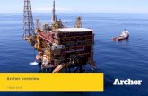 Archer - Investor Presentation Archer.pdfArcher has a portfolio of oil service companies 3 ~4,800 employees Platform drilling, engineering & wireline Oiltools & technology Drilling