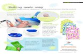 Bathing made easy - Dale Group · Bathing made easy Goldbug makes bathing a breeze with these practical and eco-friendly products. BaBy Dam Turns your family bath into your baby’s