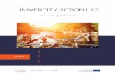 UNIVERCITY ACTION LAB - UCITYLAB€¦ · UNIVERCITY ACTION LAB Turku Urban Research Program: Providing Research-Based Policy Advice to Municipality ... he potential of Living Labs