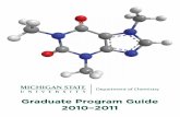 Chemistry GPG 2010-11 - Michigan State University · The Chemistry Graduate Program Guide 1 2010-2011 THE CHEMISTRY GRADUATE PROGRAM GUIDE 2010-2011 DEPARTMENT OF CHEMISTRY MICHIGAN