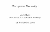 Computer Security - University of Birminghammdr/teaching/modules/security/lectures… · Trusting Trust backdoor • How to create an undetectable backdoor: – Change the compiler