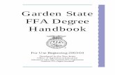 Garden State FFA Degree hdbk · 2008-03-07 · American FFA Degree Handbook Garden State FFA Degree Handbook . New Jersey FFA 2 8/5/03 ... you own and manage a production agriculture
