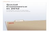 S imp lifyin so cial commerce Commerce - RETELUR MARKETING … · 2012-07-30 · reevoo social commerce in 2012 3 whitepaper Awareness Global social commerce revenues are predicted