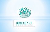 The Vision behind De-Best Nutro Pharma is to provide herbal solutions for profile... · 2017-10-21 · The Vision behind De-Best Nutro Pharma is to provide herbal solutions for different