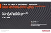 APTA 2017 Bus & Paratransit Conference Buying New buses ... · • Cost and logistics (real estate, substations, construction and traffic disruptions, the power grid itself, etc.)