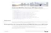 External RESTful Services Calls - Cisco€¦ · † External RESTful Services APIs for Network Device Groups, page 7-49 † External RESTful Services APIs for SGTs, page 7-51 †
