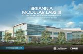 BRITANNIA MODULAR LABS III...FEATURES BRITANNIA MODULAR LABS III High visibility within the East Grand corridor Adjacent to major life science users Prominent building and monument