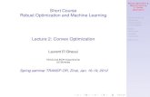 Short Course Robust Optimization and Machine …Robust Optimization and Machine Learning Lecture 2: Convex Optimization Laurent El Ghaoui EECS and IEOR Departments UC Berkeley Spring