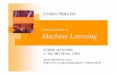 INTRODUCTION TO Machine Learningethem/i2ml/slides/v1-1/i2...INTRODUCTION TO Machine Learning ETHEM ALPAYDIN © The MIT Press, 2004 alpaydin@boun.edu.tr ethem/i2ml Lecture Slides for