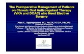 The Postoperative Management of Patients on Chronic Oral … · 2020-06-10 · The Postoperative Management of Patients on Chronic Oral Anticoagulant Therapy (VKA and DOAC) who Need