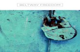 BELTWAY FREEDOM… · Freedom in Christ classes offered through Beltway Park Church. This material has been produced to encourage a deeper personal study of the Word of God pertaining