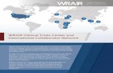 WRAIR Clinical Trials Center and International …...WRAIR Clinical Trials Center (CTC) WRAIR’s CTC has focused capabilities to test candidate drugs and vaccines aimed at preventing