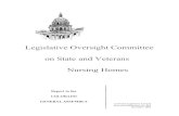 Legislative Oversight Committee on State and …Legislative Oversight Committee on State and Veterans Nursing Homes was created to continue and expand on the original oversight and