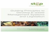 Guiding Principles to Develop E-waste Management Systems ... · Guiding Principles to Develop E-waste Management Systems and Legislation 4 Solving the E-Waste Problem | Step White