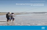 Managing fisheries compliance in QueenslandManaging fisheries compliance in Queensland CS 4179 06/15 State of Queensland, 2015. The Queensland Government supports and encourages the