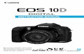 CANON EUROPA N.V. INSTRUCTION MANUAL AFRICA ... · Thank you for purchasing a Canon product. The EOS 10D is a high-performance, single-lens reflex, AF digital camera with an ultra-fine