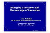 Emerging Consumer and The New Age of Innovationamis.org.mx/InformaWeb/Documentos/Archivos/CK... · The New Age of Innovation ... Aravind Eye Hospital Eye care 100 x 250,000/year Escorts