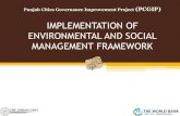 IMPLEMENTATION OF ENVIRONMENTAL AND SOCIAL …pcgip.urbanunit.gov.pk/docs/ProgreesMeetingYear3... · Environmental and Social Management Framework (ESMF) serves as a guiding document
