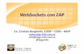 WebSocketscon ZAP - OWASP · 2020-01-17 · WebSocket(I) • La especificación WebSocket(RFC 6455) es parte de la iniciativa de HTML5 • WebSocketsdefine una API que permite a las