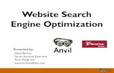 Website Search Engine Optimization - Anvil€¦ · Website Search Engine Optimization Presented by: David Backes Senior Account Executive Anvil Media Inc. . Tonight’s Agenda Introductions