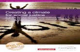 Creating a climate for social justice · Creating a climate for social justice: A guide for civil society organisations on tackling climate change and resource scarcity Introduction