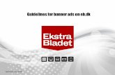 Guidelines for banner ads on ebekstrabladet.dk/incoming/cxv3n1/6196850/MEDIA...4b. Banner formats - tablet Takeover topbanner 930x180 Inscreen ROS Consists of two banners, 930x180