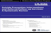 Suicide Prevention Interventions and Referral/Follow-up ... · Shiroma P and Kansagara D. Suicide Prevention Interventions and Referral/Follow-up Services: A Systematic Review. VA-ESP