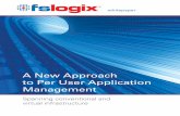 A New Approach to Per User Application Management Whitepaper User... · In part 1 we discuss the various models available and widely used for per user application management, and