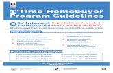 1st Time Homebuyer Program Guidelines - Boston.gov · Time Homebuyer Program Guidelines 1 st Homebuyer 101 graduate Approval from City of Boston Participating Lender 1-, 2-, or 3-family