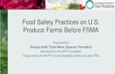 Food Safety Practices on U.S. Produce Farms Before FSMA · Webinar Housekeeping • For best viewing of the presentation material, please click on ... the Markets and Trade Economics