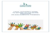 LOCAL AUTHORITY GUIDE TO SETTING UP CHILDCARE …Halton guide to setting up Childcare – April 2019 7 RESEARCHING THE NEED FOR CHILDCARE The first stage of setting up your childcare
