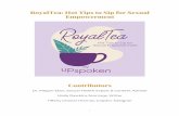RoyalTea: Hot Tips to Sip for Sexual Empowerment€¦ · actually makes it easier for STDs and HIV to set up shop in our bodies. Secondly, douching can actually cause an infection