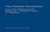How the Netherlands Became a Global Player in Plastics · Biodegradable plastics, bio-based polymers and recycling Plastic soup EPILOGUE The Second Plastics Revolution 12. ‘A Toxic