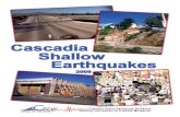 Cascadia Shallow Earthquakes - CREW...CREW Shallow Earthquakes in Cascadia, 2009 1 Earthquakes and other natural processes like volcanoes, landslides, and floods all sculpt the scenery
