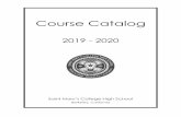 FINAL Course Catalog 2019-2020 1.16 - Saint Mary's College ...€¦ · Course Catalog 2019-2020 5 xFirst, review the graduation requirements of Saint Mary’s (overall and by department)