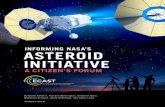 INFORMING NASA’S ASTEROID INITIATIVE · Althoughasteroids rarely enter the national conversation—oftenassociated more with blockbuster moviesand dinosaurs than considered a realistic