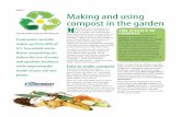 Making and Using Compost in the Garden (A4021) · Making and using compost in the garden A4021 M aking your own compost is an easy, practical, and satisfying way to make use of yard