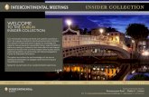DUBLIN INSIDER COLLECTION - InterContinental Dublin · TO THE DUBLIN INSIDER COLLECTION 1 of 3 Truly memorable meetings and events with authentic local flavour – that is the inspiration