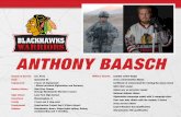 ANTHONY BAASCH - SportsEngine · 2019-07-24 · 2x Army achievment medals Hockey . Historyouth hockey with the Chicago HawksY High . ... University of Illinois 2003-2004 Hometown.