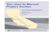 California High-Speed Rail Authority San Jose to Merced ......Aug 16, 2018  · • Chapter 5, Environmental Justice, evaluates impacts of the project on minority and low- income communities,